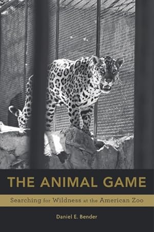 Immagine del venditore per Animal Game : Searching for Wildness at the American Zoo venduto da GreatBookPrices