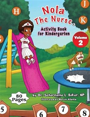 Seller image for Nola the Nurse(r) Activity Book for Kindergarten for sale by GreatBookPrices