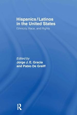 Immagine del venditore per Hispanics/Latinos in the United States : Ethnicity, Race, and Rights venduto da GreatBookPrices