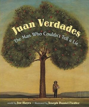 Bild des Verkufers fr Juan Verdades : The Man Who Couldn't Tell a Lie / El Hombre Que No Saba Mentir zum Verkauf von GreatBookPrices