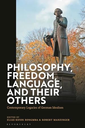 Immagine del venditore per Philosophy, Freedom, Language, and Their Others : Contemporary Legacies of German Idealism venduto da GreatBookPrices