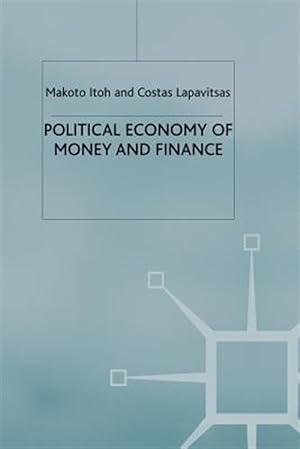 Seller image for Political Economy of Money and Finance for sale by GreatBookPrices