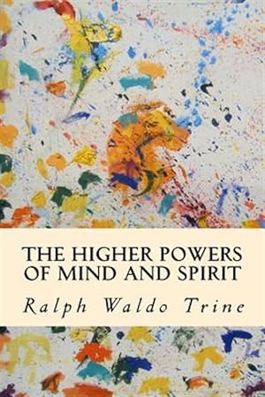 Imagen del vendedor de Higher Powers of Mind and Spirit a la venta por GreatBookPrices