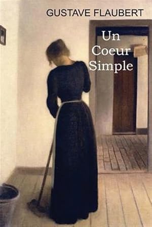 Bild des Verkufers fr Un Coeur Simple -Language: french zum Verkauf von GreatBookPrices