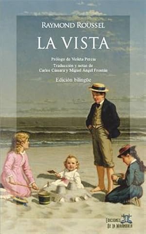 Imagen del vendedor de La Vista (Edicin Bilinge) -Language: spanish a la venta por GreatBookPrices