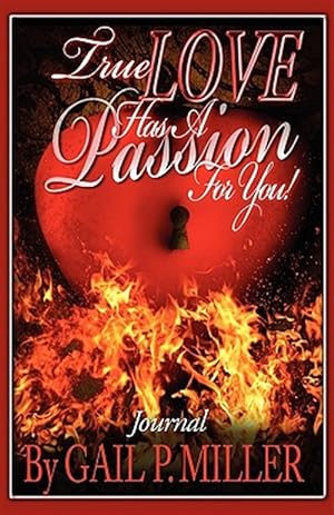 Seller image for True Love Has a Passion for You! (Journal) for sale by GreatBookPrices