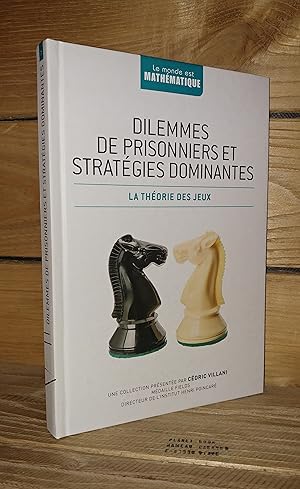 Seller image for DILEMMES DE PRISONNIERS ET STRATEGIES DOMINANTES : La thorie des jeux, Prface de Serge Cantat for sale by Planet'book