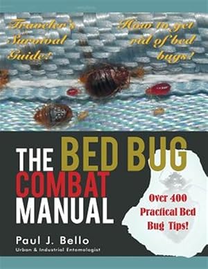 Seller image for Bed Bug Combat Manual for sale by GreatBookPrices