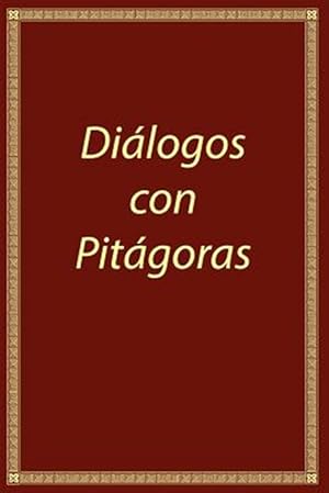 Imagen del vendedor de Dialogos Con Pitagoras -Language: spanish a la venta por GreatBookPrices