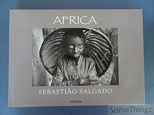 Bild des Verkufers fr Sebastiao Salgado. Africa, Afrika, Afrique. [English, German, French edition.] zum Verkauf von SomeThingz. Books etcetera.