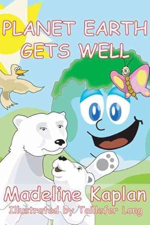 Image du vendeur pour Planet Earth Gets Well mis en vente par GreatBookPrices