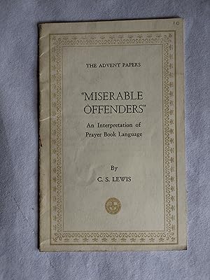 "Miserable Offenders" An Interpretation of Prayer Book Language