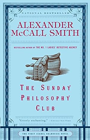 Seller image for The Sunday Philosophy Club (Isabel Dalhousie Series) for sale by ICTBooks
