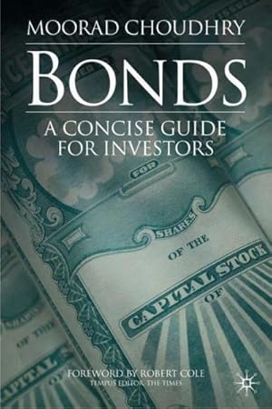 Imagen del vendedor de Bonds : A Concise Guide for Investors a la venta por GreatBookPrices