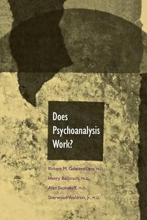 Image du vendeur pour Does Psychoanalysis Work? mis en vente par GreatBookPrices