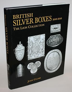 Bild des Verkufers fr British Silver Boxes 1640 - 1840. The Lion Collection. zum Verkauf von Antiquariat Gallus / Dr. P. Adelsberger