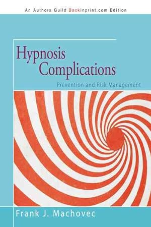 Immagine del venditore per Hypnosis Complications venduto da GreatBookPrices