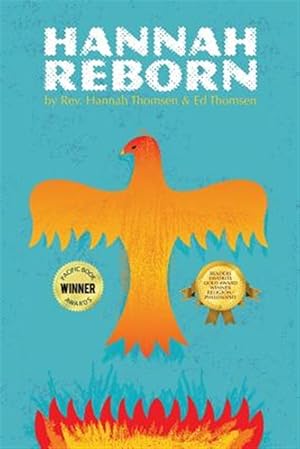 Bild des Verkufers fr Hannah Reborn: Maturing and healing the soul beyond organized religion zum Verkauf von GreatBookPrices