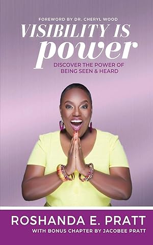 Seller image for Visibility is Power: Discover the Power of Being Seen and Heard for sale by ICTBooks