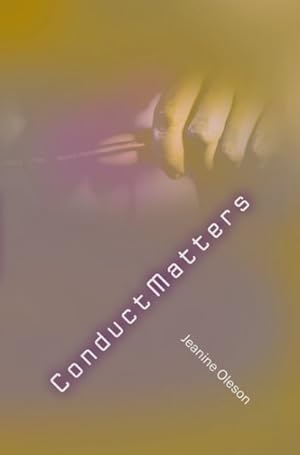 Image du vendeur pour Conduct Matters mis en vente par GreatBookPrices