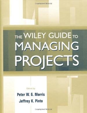 Bild des Verkufers fr The Wiley Guide to Managing Projects zum Verkauf von WeBuyBooks