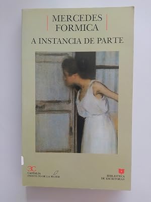 Seller image for A INSTANCIA DE PARTE. BIBLIOTECA DE ESCRITORAS. for sale by TraperaDeKlaus