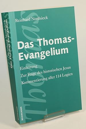 Bild des Verkufers fr Das Thomas-Evangelium. Einleitung - Zur Frage des historischen Jesus - Kommentierung aller 114 Logien. zum Verkauf von Antiquariat Gallus / Dr. P. Adelsberger