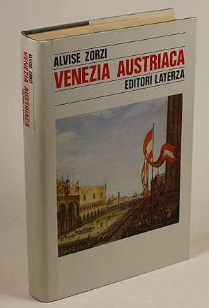 Bild des Verkufers fr Venezia Austriaca. 1798 - 1866. zum Verkauf von Antiquariat Gallus / Dr. P. Adelsberger