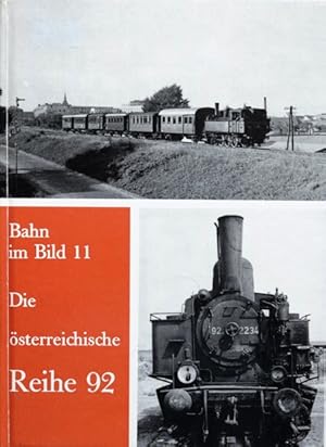 BAHN IM BILD BAND 11 - DIE ÖSTERREICHISCHE REIHE 92