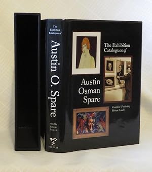 THE EXHIBITION CATALOGUES OF AUSTIN OSMAN SPARE: A Handbook for Collectors
