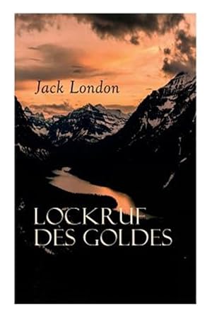 Bild des Verkufers fr Lockruf Des Goldes -Language: german zum Verkauf von GreatBookPrices