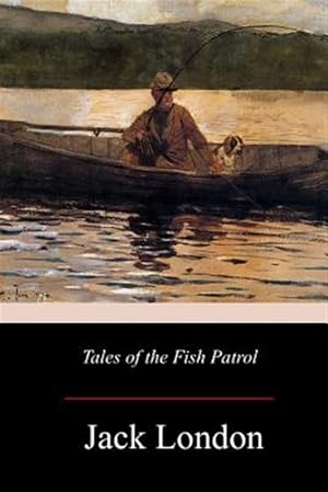 Seller image for Tales of the Fish Patrol for sale by GreatBookPrices