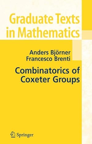 Image du vendeur pour Combinatorics of Coxeter Groups mis en vente par GreatBookPrices