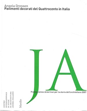 Pavimenti decorati del Quattrocento in Italia (Premio James Ackerman per la storia dell'architett...
