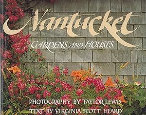 Bild des Verkufers fr Nantucket : gardens and houses zum Verkauf von Robinson Street Books, IOBA