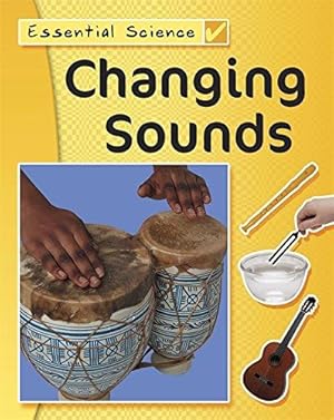 Bild des Verkufers fr Essential Science: Changing Sounds zum Verkauf von WeBuyBooks