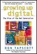 Seller image for Growing Up Digital : The Rise of the Net Generation for sale by GreatBookPrices