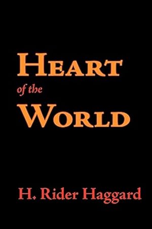 Image du vendeur pour Heart Of The World mis en vente par GreatBookPrices