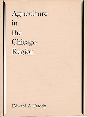 AGRICULTURE IN THE CHICAGO REGION