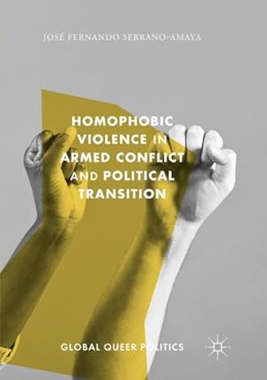 Seller image for Homophobic Violence in Armed Conflict and Political Transition for sale by GreatBookPrices