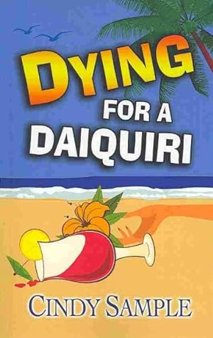 Seller image for Dying for a Daiquiri for sale by GreatBookPrices