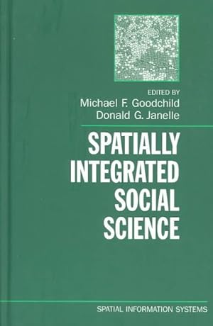 Seller image for Spatially Integrated Social Science for sale by GreatBookPrices