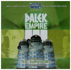 Bild des Verkufers fr Dalek Empire 3.3 - The Survivors (Doctor Who S.) zum Verkauf von WeBuyBooks