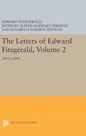 Seller image for Letters of Edward Fitzgerald : 1851-1866 for sale by GreatBookPrices