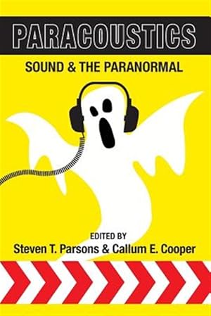 Image du vendeur pour Paracoustics: Sound & the Paranormal mis en vente par GreatBookPrices