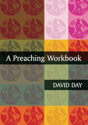 Imagen del vendedor de A Preaching Workbook a la venta por WeBuyBooks