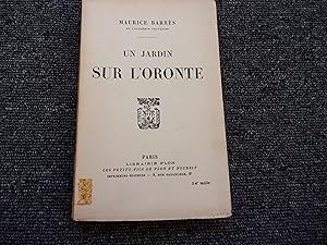 Seller image for UN JARDIN SUR L'ORONTE for sale by occasion de lire