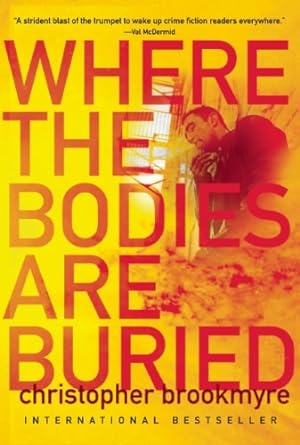 Seller image for Where the Bodies Are Buried for sale by WeBuyBooks
