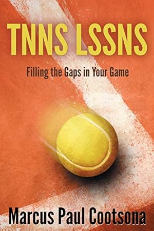 Bild des Verkufers fr TNNS LSSNS: Filling the Gaps in Your Game zum Verkauf von WeBuyBooks