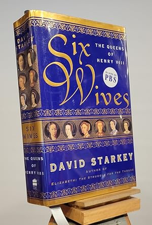 Seller image for Six Wives: The Queens of Henry VIII for sale by Henniker Book Farm and Gifts